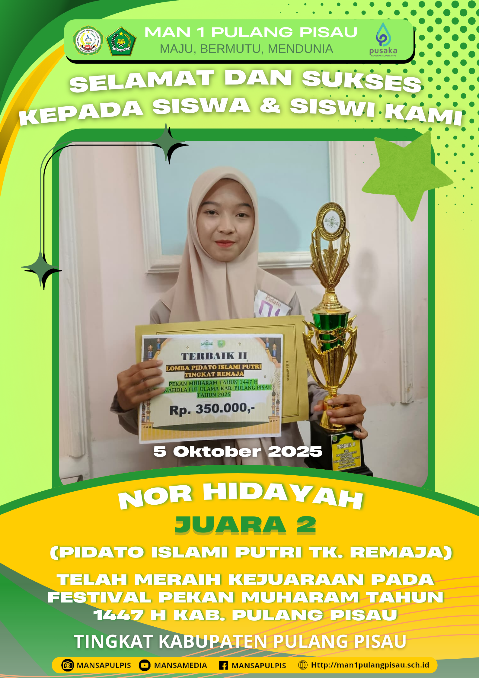 SISWI MAN 1 PULANG PISAU PLUS KETERAMPILAN BERHASIL MERAIH JUARA DALAM RANGKA FESTIVAL PEKAN MUHARRAM TAHUN 1447 HIJRIAH TINGKAT KABUPATEN PULANG PISAU